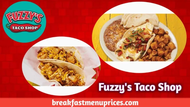 Fuzzy’s Taco Shop Breakfast Menu With Prices 2024