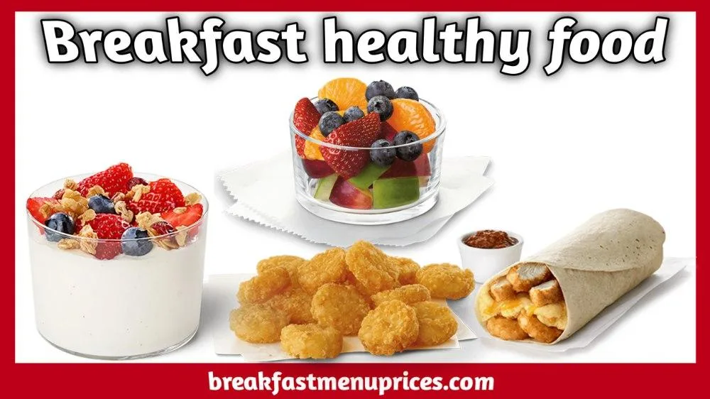 Chick fil a breakfast menu Calories & Healthy outcomes 