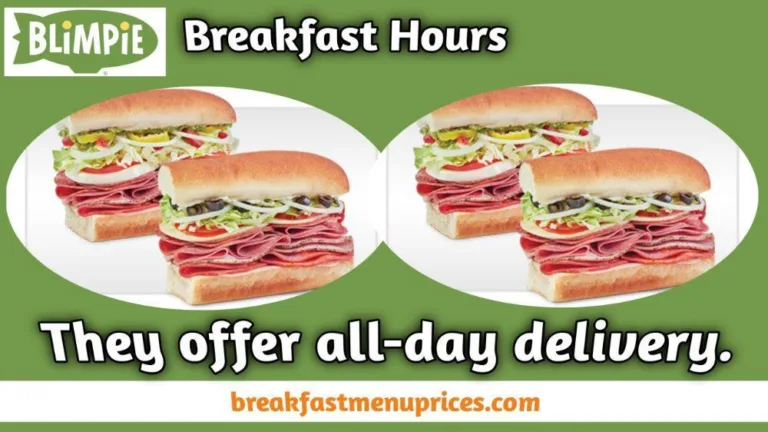 Blimpie Breakfast Hours And Delivery Locations
