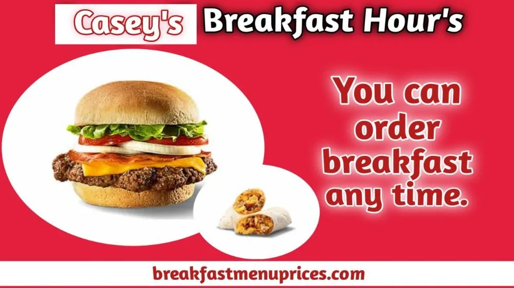 Casey's Breakfast Hours For Other Cities In The USA