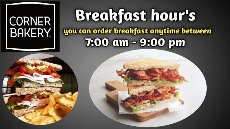 Corner Bakery Cafe Breakfast Hours And Top Locations