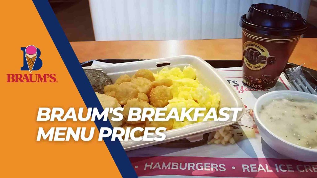 Braums Breakfast Menu With Prices in USA ( Updated 2025) 1 Braums Breakfast Menu Prices