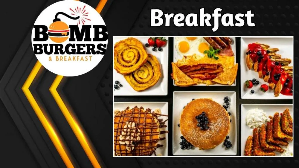 Bomb Burgers And Breakfast Menu
