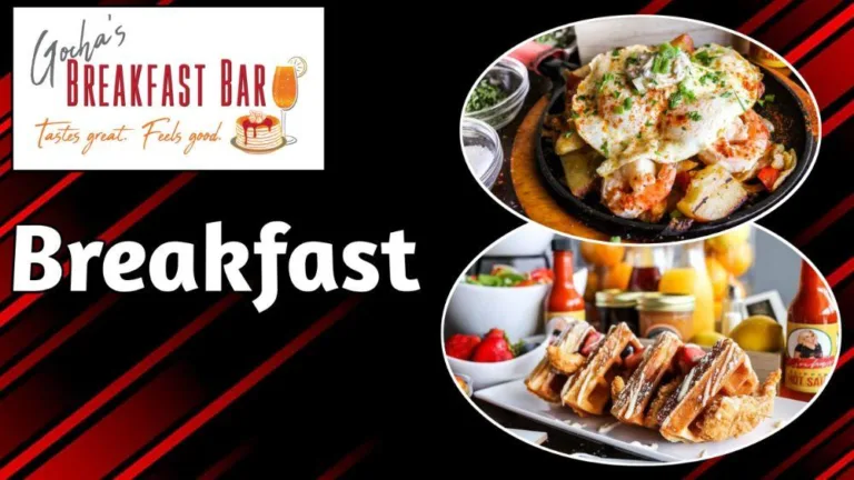 Gocha’s Breakfast Bar Menu With Prices 2024