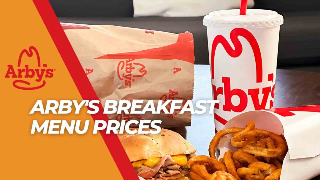 Arby's Breakfast Menu With Prices in USA ( Updated 2025) 1 Arby's Breakfast Menu Prices