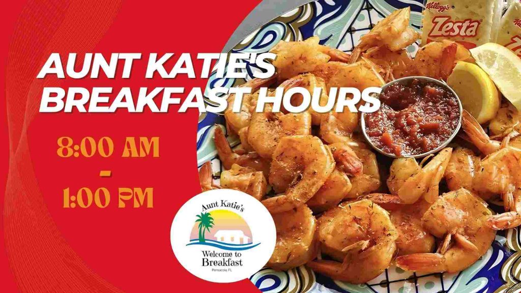 Aunt Katie's Breakfast Hours