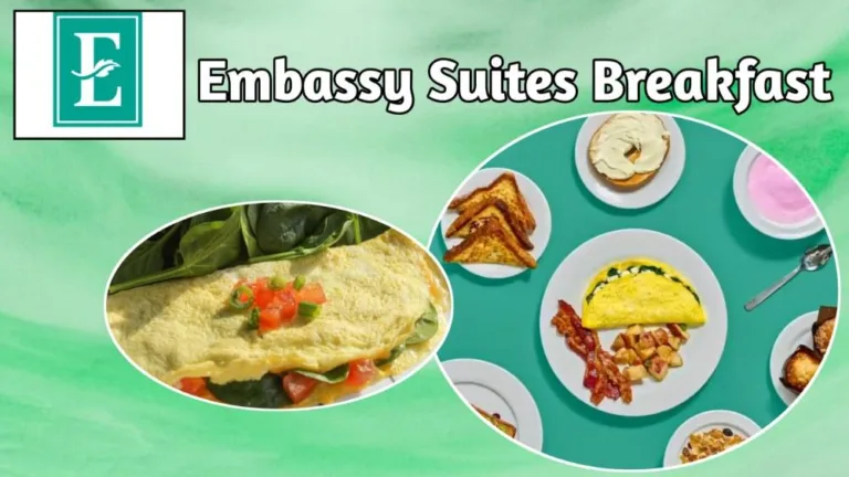 Embassy Suites Breakfast Menu With Prices 2024