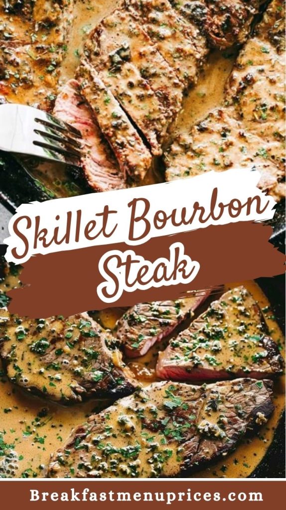 Skillet Bourbon Steak