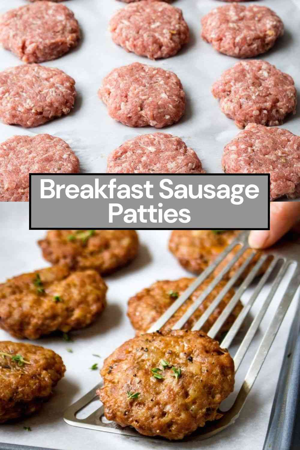 Breakfast Sausage Patties