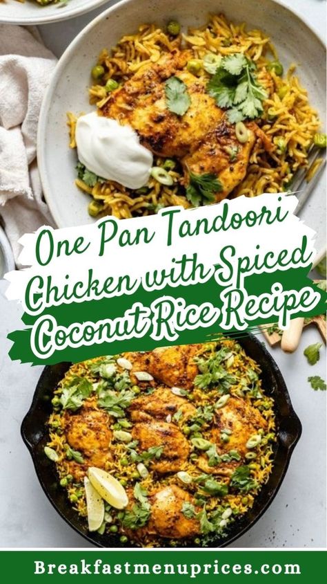 One Pan Tandoori Chicken with Spiced Coconut Rice Recipe