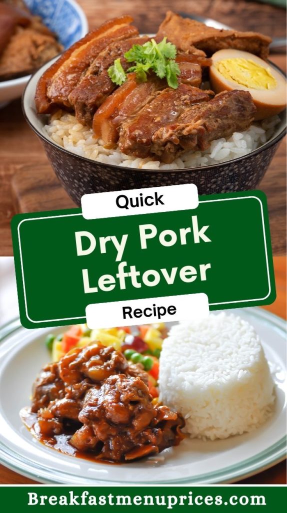  Dry Pork Leftover